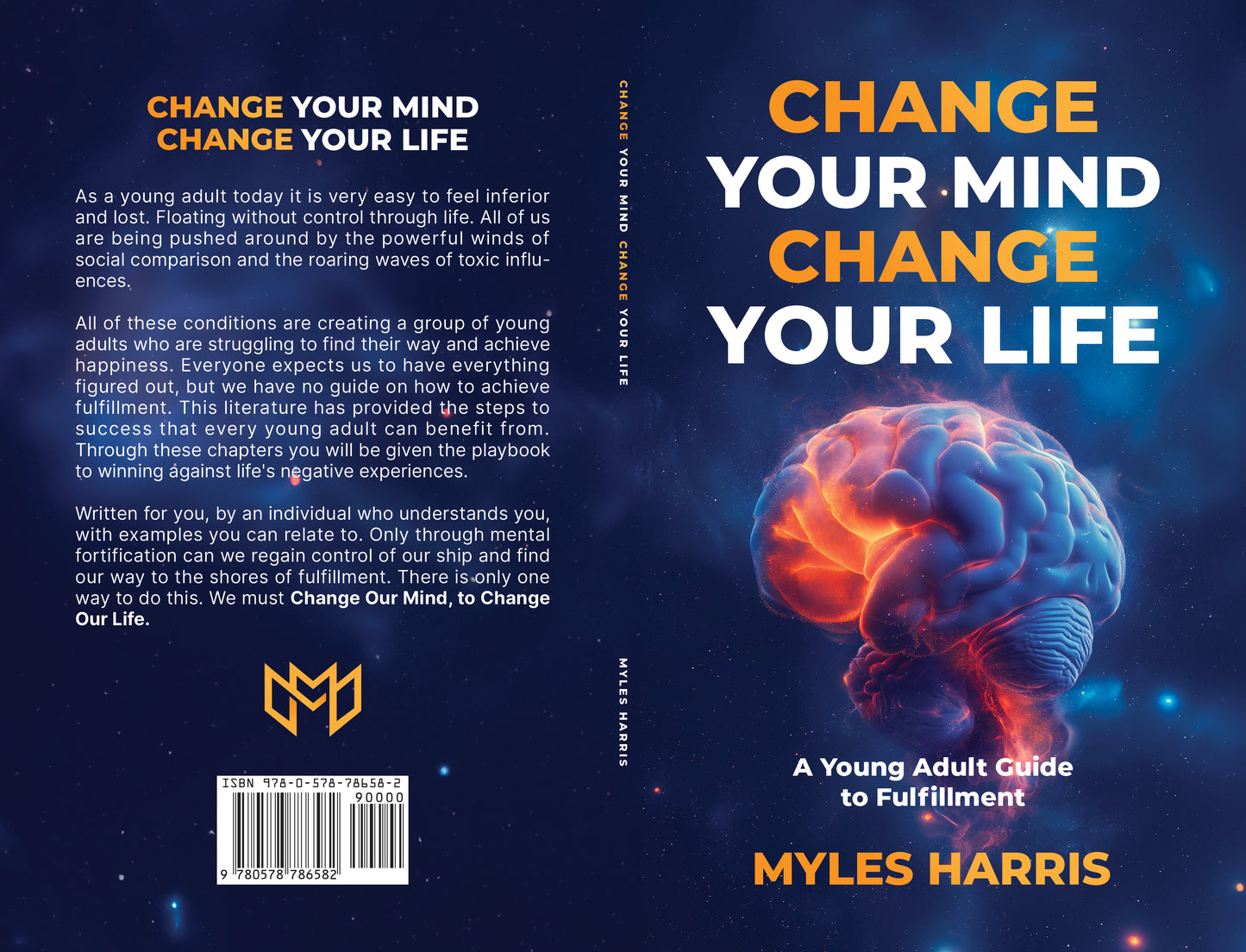 Change Your Mind, Change Your Life- A Young Adult Guide to Fulfillment